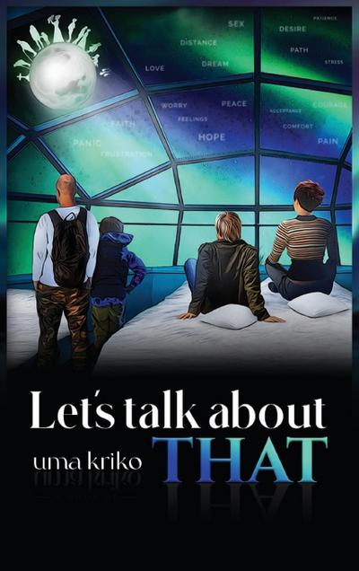 Let’s Talk About THAT