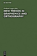 New Trends in Graphemics and Orthography