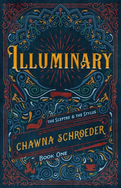 Illuminary (The Sceptre & the Stylus, #1)