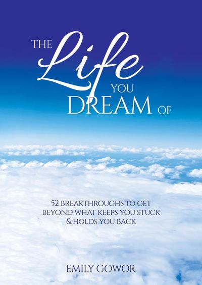 The Life You Dream Of
