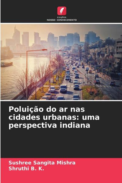 Poluição do ar nas cidades urbanas: uma perspectiva indiana