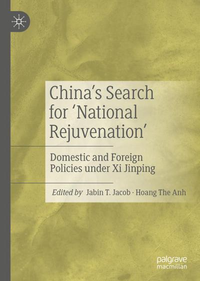China’s Search for ’National Rejuvenation’