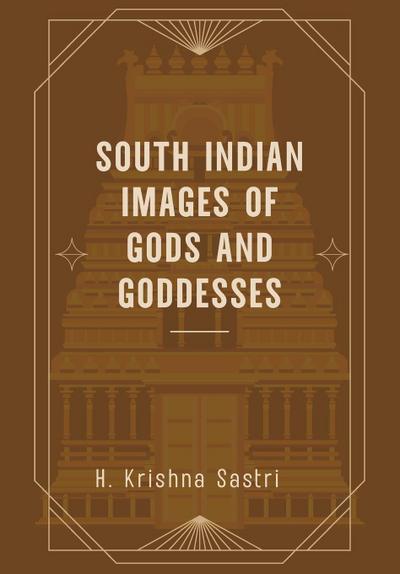 South Indian images of Gods and Goddesses