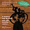 In Hamburg Kann Die Nacht Nicht Süße Melodien Summ