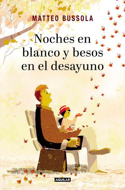 Noches en blanco y besos en el desayuno