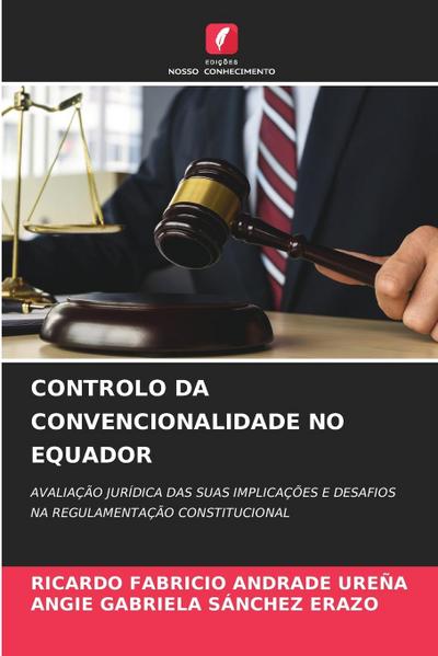 CONTROLO DA CONVENCIONALIDADE NO EQUADOR