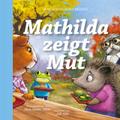 Mathilda zeigt Mut