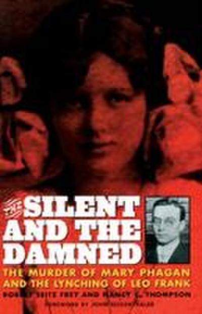 The Silent and the Damned