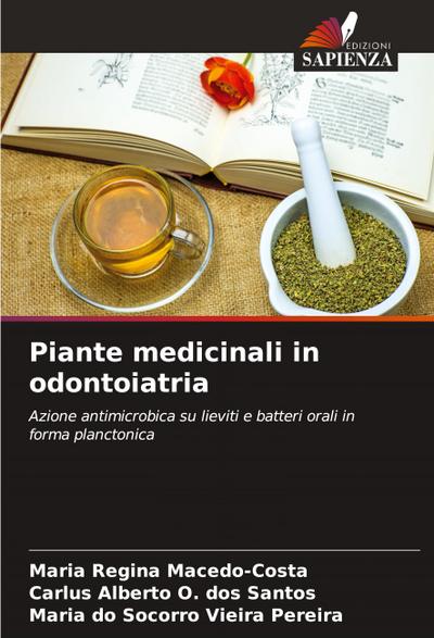 Piante medicinali in odontoiatria