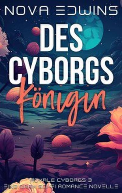 Des Cyborgs Königin