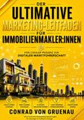 Der ultimative Marketing-Leitfaden für Immobilienmakler:innen