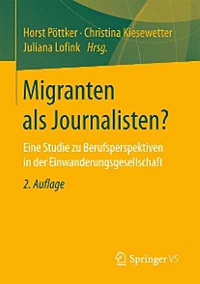 Migranten als Journalisten?