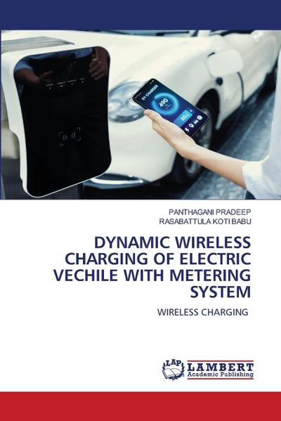DYNAMIC WIRELESS CHARGING OF ELECTRIC VECHILE WITH METERING SYSTEM