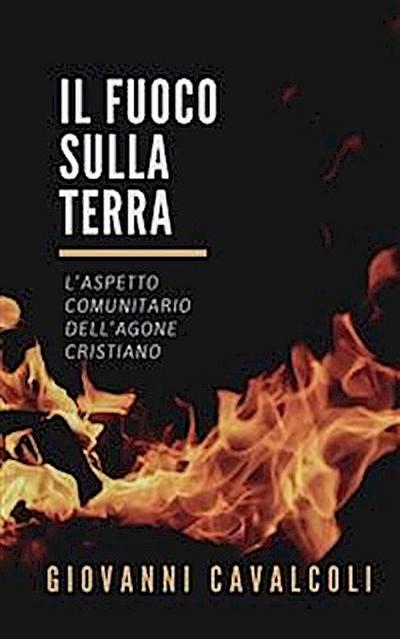 Il fuoco sulla terra