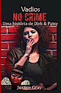 Vadios no Crime (A Série do Colecionador de Lixo)