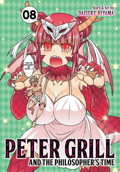Peter Grill and the Philosopher’s Time Vol. 8