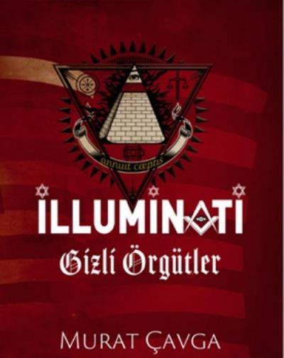 Illuminati - Gizli Örgütler
