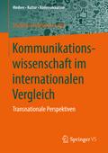 Kommunikationswissenschaft im internationalen Vergleich