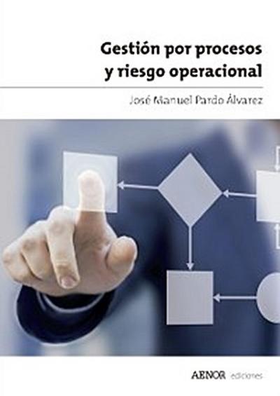 Gestión por procesos y riesgo operacional