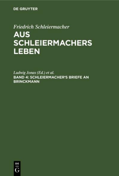 Schleiermacher’s Briefe an Brinckmann