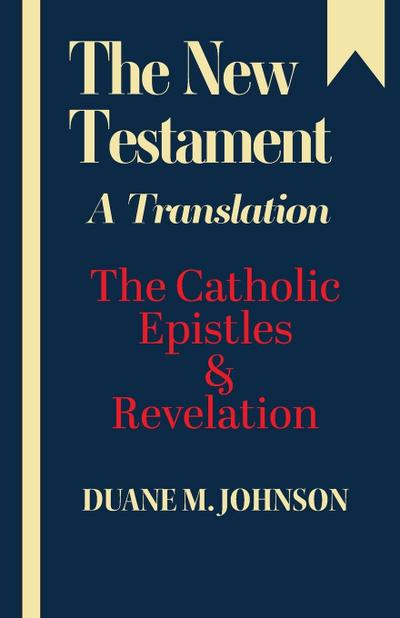 The New Testament A Translation