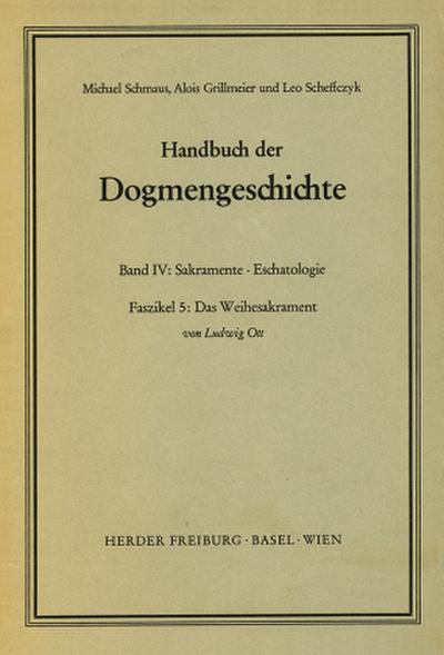 Das Weihesakrament. Faszikel.5