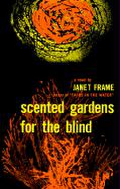 Frame, J: Scented Gardens for the Blind
