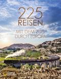 In 225 Reisen mit dem Zug durch Europa