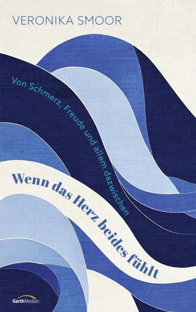 Wenn das Herz beides fühlt