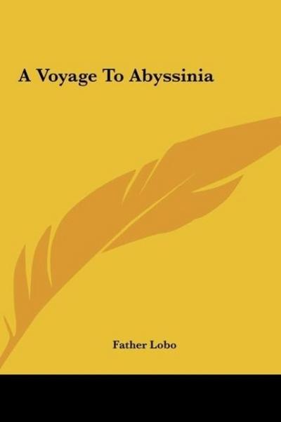 A Voyage To Abyssinia - Father Lobo
