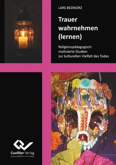 Trauer wahrnehmen (lernen)