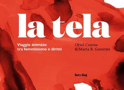 La tela. Viaggio animato tra femminismo e diritti