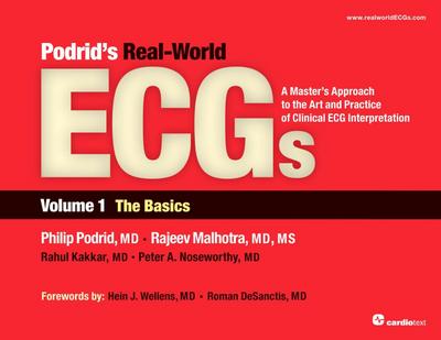 Podrid’s Real-World ECGs: Volume 1, The Basics