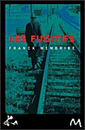 Les fugitifs