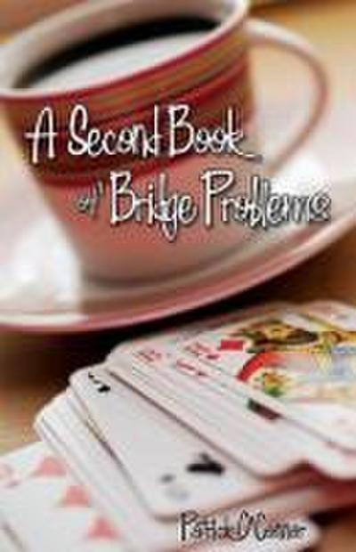 Second Book of Bridge Problems