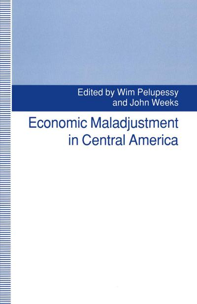Economic Maladjustment in Central America