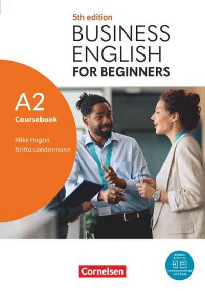Business English for Beginners A2 - Fifth Edition - Kursbuch - Inklusive E-Book und Cornelsen Lernen App
