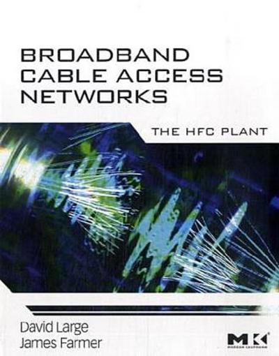 Broadband Cable Access Networks