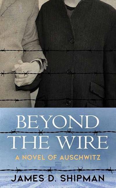 Beyond the Wire