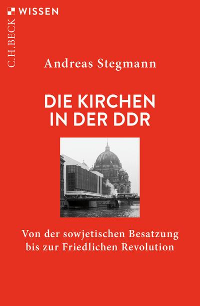 Die Kirchen in der DDR