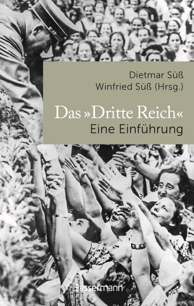 Das ’Dritte Reich’ Eine Einführung