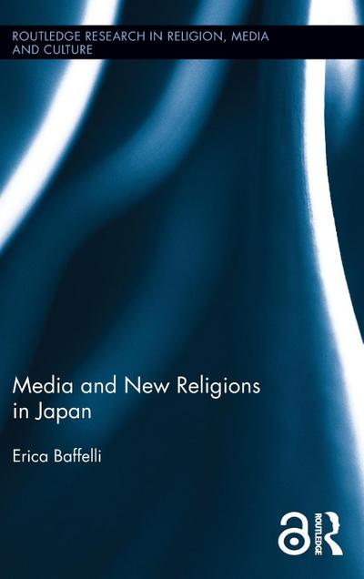 Media and New Religions in Japan