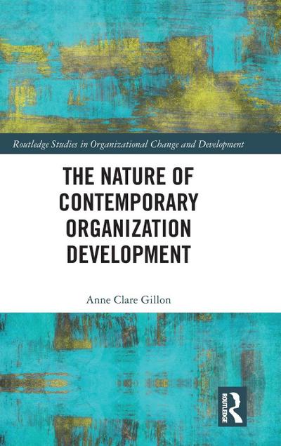 The Nature of Contemporary Organization Development