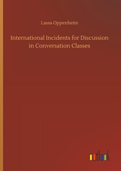 International Incidents for Discussion in Conversation Classes