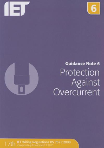 Guidance Note 6: Protection Against Overcurrent