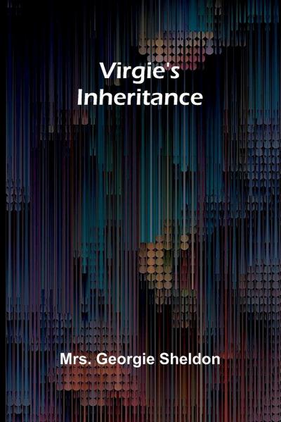 Virgie’s Inheritance