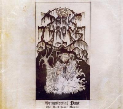 Sempiternal Past:The Darkthrone Demos