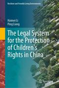 The Legal System for the Protection of Children’s Rights in China