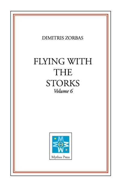 Flying with the Storks (Volume 6)