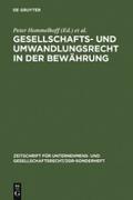 Gesellschafts- und Umwandlungsrecht in der Bewährung